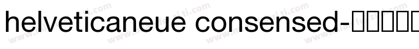 helveticaneue consensed字体转换